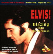 Blazing Into Darkness - Elvis Presley Bootleg CD
