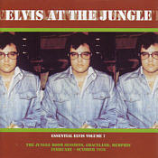 Elvis At The Jungle (Essential Elvis Volo. 7) -  - Elvis Presley Bootleg CD