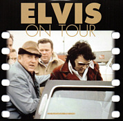 Elvis On Tour - The Standing Room Only Tapes - Elvis Presley Bootleg CD