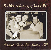 The 50th Anniversary Of Rock 'n' Roll (Independent Record Store Sampler - 2004) - Elvis Presley Promo CD