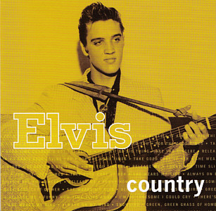 Elvis country - Sony/BMG 82876 77433 2 - Australia 2006 - Elvis Presley CD