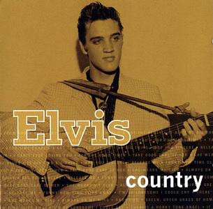 Elvis country - Sony/BMG 82876 77433 2- USA 2007 - Elvis Presley CD