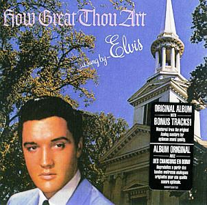 How Great Thou Art - Canada 2008 - BMG 88697 22672 2 - Elvis Presley CD