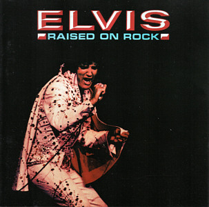 Raised On Rock - Sony 07863 50388 2 - EU 2009 - Elvis Presley CD