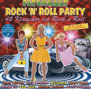 Fetenkult - Rock 'n' Roll Party - EU 2002 - BMG Ariola 74321 90469 2