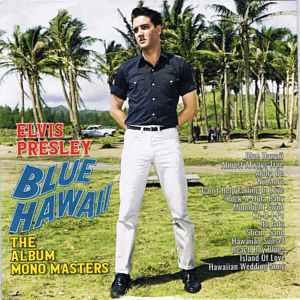 Blue Hawaii - The Album Mono Masters (Radio Recorders - Elvis Corner) - Elvis Presley CD
