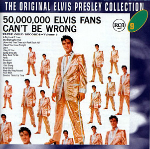 50.000.000 Elvis Fans Can't Be Wrong -  The Original Elvis Presley Collection Vol. 9 - EU 1996 - BMG SP 5009 - Elvis Presley CD