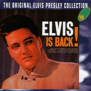 Elvis Is Back! -  The Original Elvis Presley Collection Vol. 10 - EU 1996 - BMG SP 5010 - Elvis Presley CD