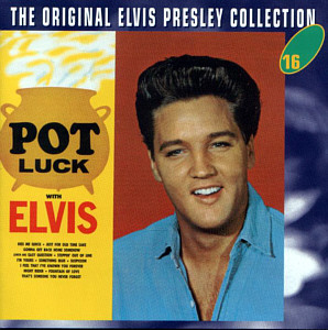Pot Luck with Elvisi -  The Original Elvis Presley Collection Vol. 16-  EU 1996 - BMG SP 5016 - Elvis Presley CD