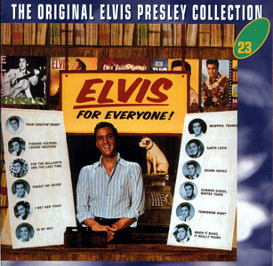 Elvis For Everyone -  The Original Elvis Presley Collection Vol. 23 - EU 1996 - BMG SP 5023 - Elvis Presley CD