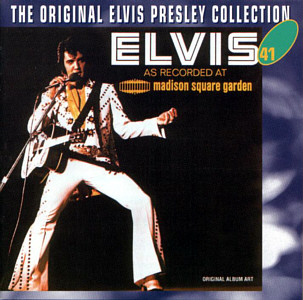 Elvis As Recorded At Madison Square Garden -  The Original Elvis Presley Collection Vol. 41 - EU 1996 - BMG SP 5041 - Elvis Presley CD