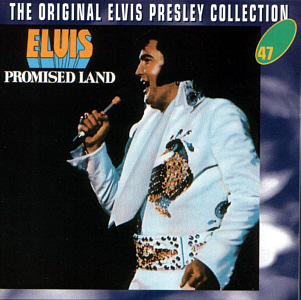 Promised Land - The Original Elvis Presley Collection Vol. 47 - EU 1996 - BMG SP 5047 - Elvis Presley CD