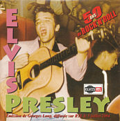 50 Ans Du Rock’n’Roll - Elvis Presley Fanclub CD