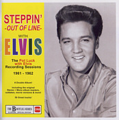 Steppin' Out Of Line With Elvis: The Pot Luck Recording Sessions 1961-1962  - The Bootleg Series Special Edition  - The Bootleg Series SE - Fanclub CDs - Elvis Presley CD