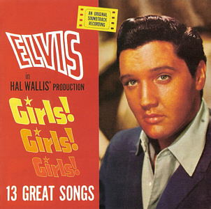 Girls! Girls! Girls! (Original Recording) - Hallmark Music - Elvis Presley CD