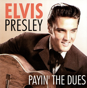 Payin' The Dues - Hallmark Music - Elvis Presley CD