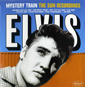 Mystery Train - The Sun Recordings (Master Takes) - The Remastered Edition - Hoodoo Records - Elvis Presley CD