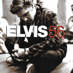 Elvis 56 - The Classic Album Series - EU 2016 - Sony Legacy 07863 65135 2 - Elvis Presley CD