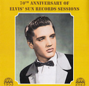 70th Anniversary Of Elvis' Sun Records Sessions - RDM Edition 2023 France CD1407 - Elvis Presley CD
