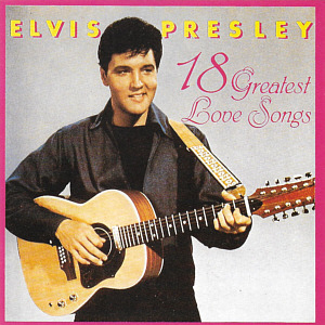 18 Greatest Love Songs (Caravelle ST 9025) - Elvis Presley Various CDs