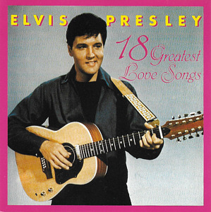 18 Greatest Love Songs - Card Exclusive - Elvis Presley Various CDs