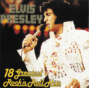 18 Greatest Rock 'n Roll Hits (WorldStarCollection WSC 99018) - Elvis Presley Various CDs