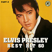 Best Hits 60 - Elvis Presley - Elvis Presley Various CDs