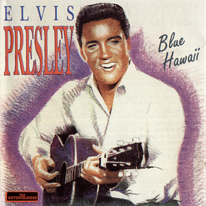 Blue Hawaii (The Entertainers) - Elvis Presley Various CDs