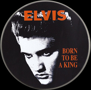 Elvis Presley Various CDs Elvis - Born To Be A King - Elvis Presley Various CDs
