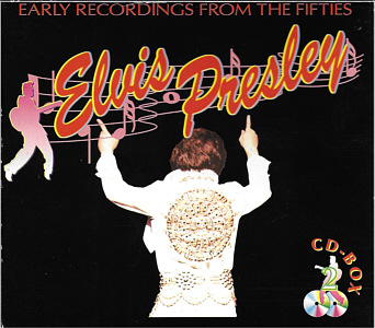 Early Recordings From The Fifties - Germany 1991 - Elvis Presley Various CDs