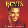 El Rock De La Carceln - Elvis Presley Various CDs