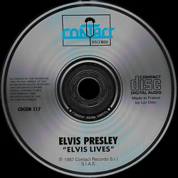 Elvis Presley Various CDs Elvis Presley “ELVIS LIVES”- 1987 - Contact CDCON 117 - Elvis Presley Various CDs