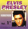 Elvis Presley Vol. 1  Surrender - Gulp 1993 - Elvis Presley Various CDs