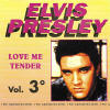 Elvis Presley Vol. 3  Love Me Tender - Gulp 1993 - Elvis Presley Various CDs