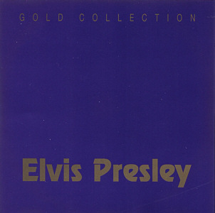 Gold Collection - Alex 1992  Germany - Elvis Presley Various CDs