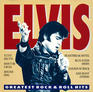 Greatest Rock & Roll Hits - Elvis Presley Various CDs