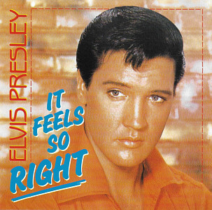 It Feels So Right (1987) - Elvis Presley Various CDs