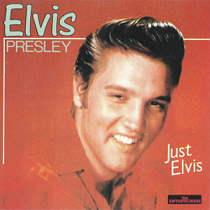 Just Elvis (The Entertainers) Italy - Elvis Presley Various CDs