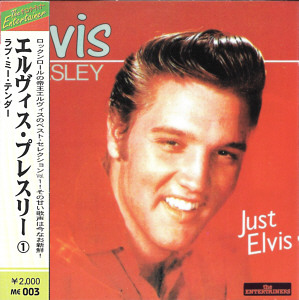 Just Elvis (The Entertainers) Japan 2000 - Elvis Presley Various CDs