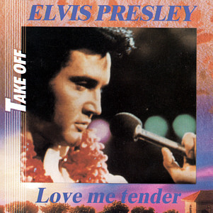 Love Me Tender Take Off CD 80126 - Elvis Presley Various CDs