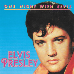 One Night With Elvis (CéDé International CD 66017 - 1987) - Elvis Presley Various CDs