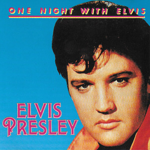 One Night With Elvis (World Star Collection WSC 99017) - Elvis Presley Various CDs