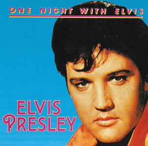 One Night With Elvis (World Star Collection WSC 99017) - Elvis Presley Various CDs