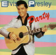 Party - Elvis Presley Various CDs