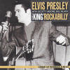 Elvis Presley Various CDs The King Of Rockabilly (J!MCO Records JICK-89281 - Japan 1993) - Elvis Presley Various CDs