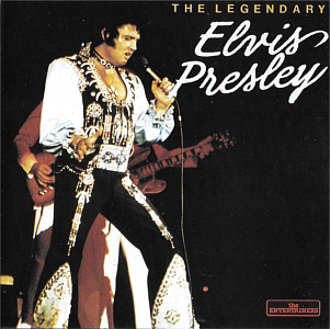 The Legendary Elvis Presley - Elvis Presley Various CDs