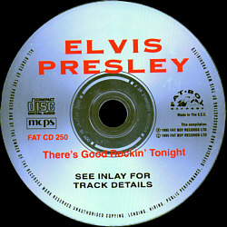 There's Good Rockin' Tonight (Fat Boy Records FATCD 250) - 1995 - Elvis Presley Various CDs