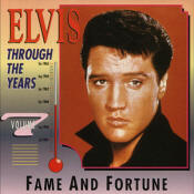 Through The Years Vol. 7  Fame And Fortune - Elvis Presley Various CDs