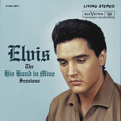 The His Hand In Mine Sessions - Elvis Presley CD FTD Label