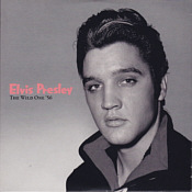 The Wild One '56 - Elvis Presley CD FTD Label